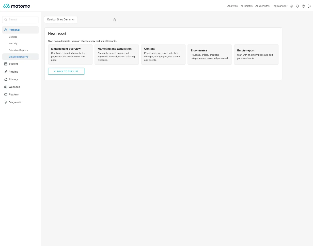 New report: templates for management, marketing, content and e-commerce, or an existing Matomo email report as a starting point.